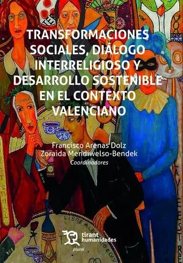Transformaciones Sociales, Dialogo Interreligioso y Desarrollo Sostenible en el Contexto Valenciano