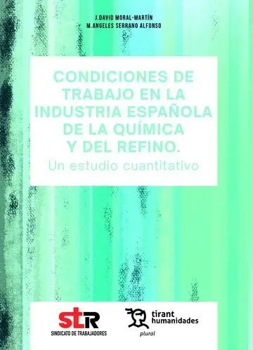 Condiciones de Trabajo en la Industria Española de la Quimica y del Refino
