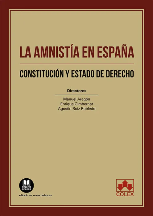 La Amnistia en España:constitucion y Estado de Derecho