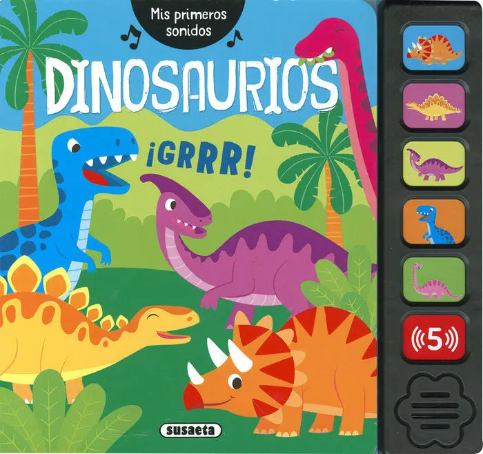 Dinosaurios. Mis Primeros Sonidos
