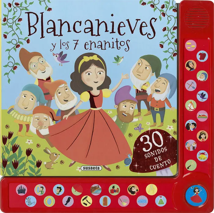Blancanieves y los 7 Enanitos. 30 Sonidos de Cuento