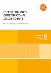 Estatus Juridico Constitucional de los Robots