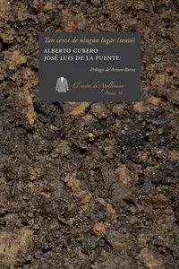 Tan Cerca de Ningún Lugar