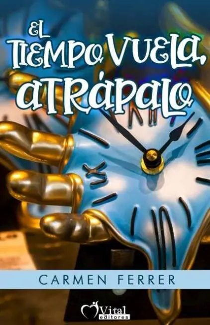 El Tiempo Vuela, Atrápalo
