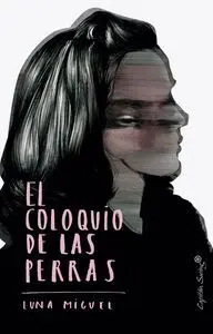 El Coloquio de las Perras