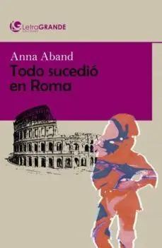 Todo Sucedió en Roma