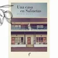 Una Casa en Salinetas
