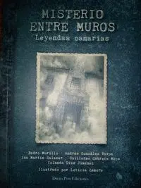 Misterio entre Muros. Leyendas Canarias
