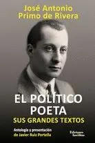 El Politico Poeta. Sus Grandes Textos