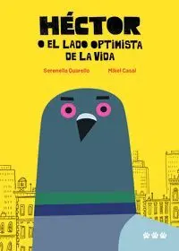 Héctor o el Lado Optimista de la Vida
