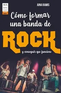 Como Formar una Banda de Rock