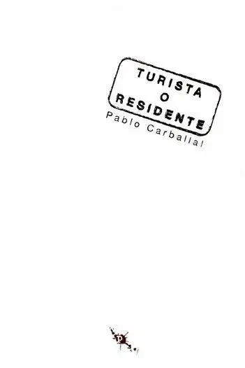 Turista o Residente