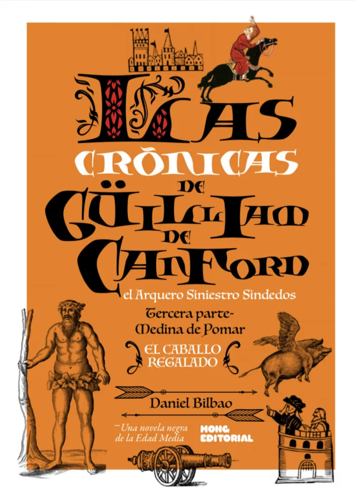 Las Crónicas de Güilliam de Canford, el Arquero Siniestro Sindedos