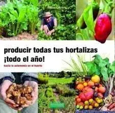 Producir Todas Tus Hortalizas Todo el Año