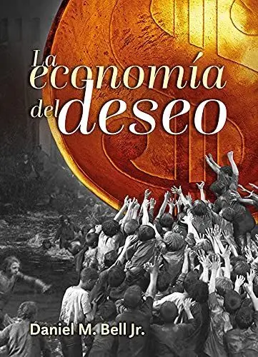 La Economía del Deseo