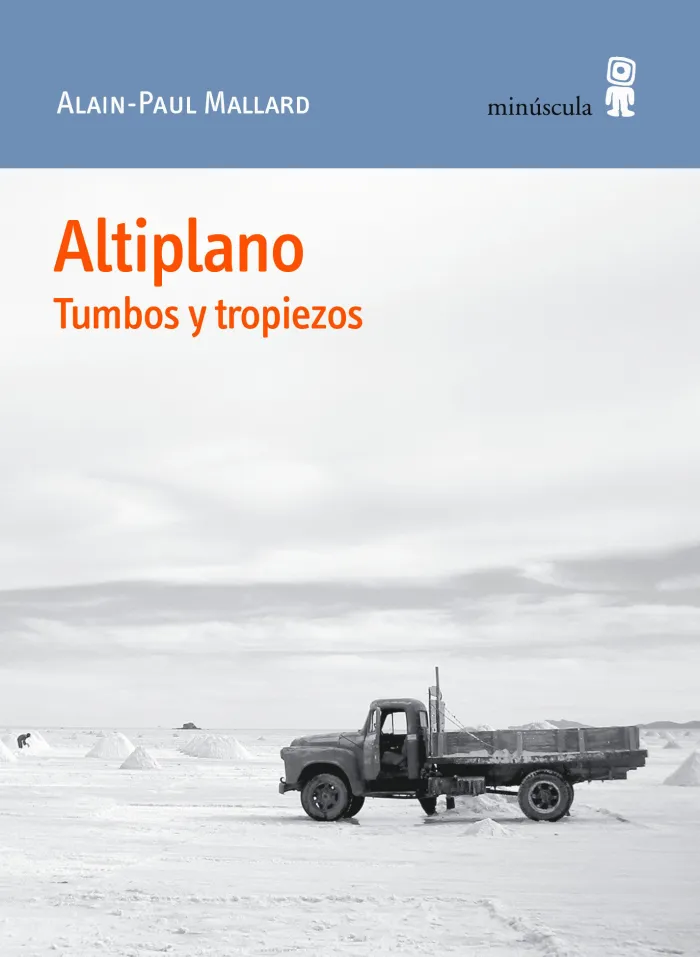 Altiplano. Tumbos y Tropiezos