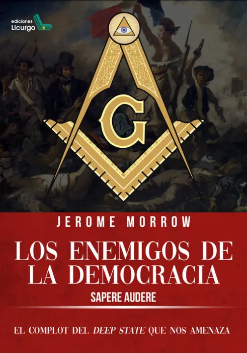 Los Enemigos de la Democracia