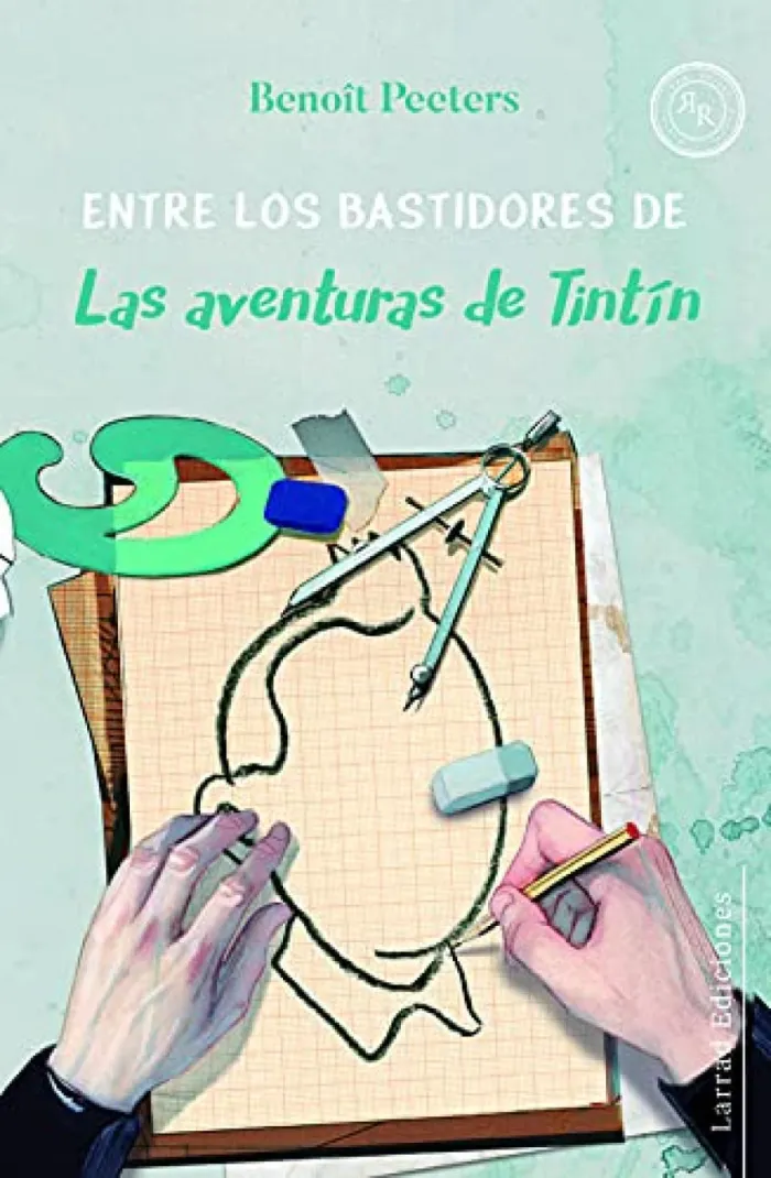 Entre los Bastidores de las Aventuras de Tintin