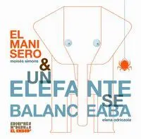 El Manisero. Un Elefante se Balanceaba