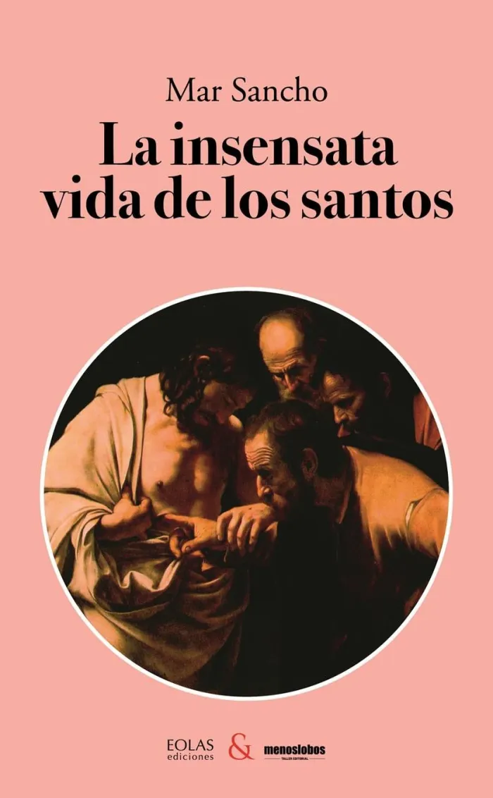 La Insensata Vida de los Santos