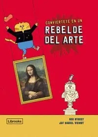 Conviértete en un Rebelde del Arte
