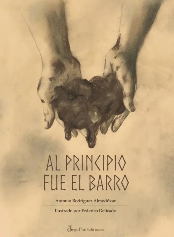 Al Principio Fue el Barro