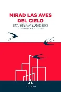 Mirad las Aves del Cielo
