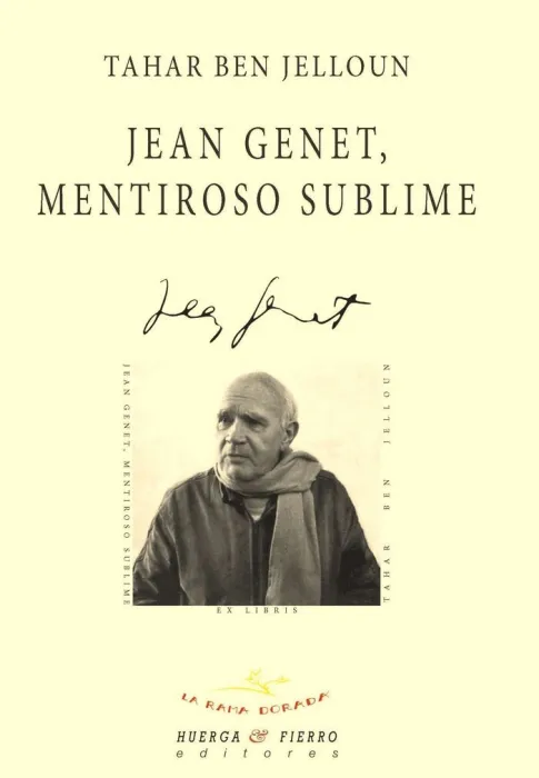 Jean Genet, Mentiroso Sublime