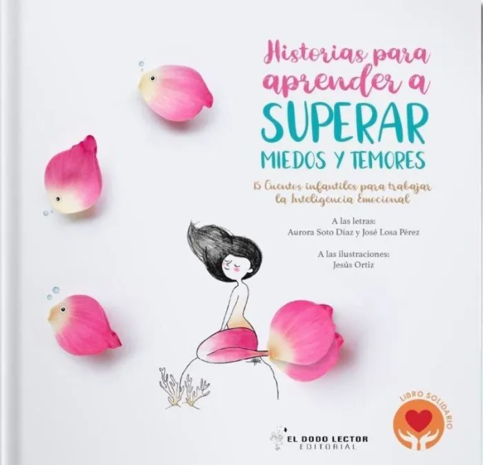 Historias para Aprender a Superar Miedos y Temores