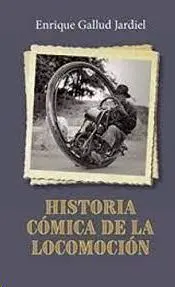 Historia Comica de la Locomocion