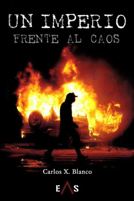Un Imperio Frente Al Caos