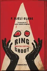 Ring Shout. Nuestro Cántico