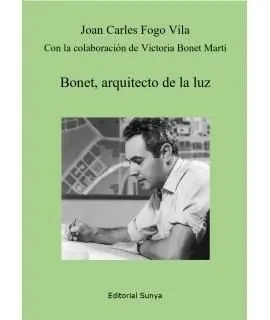Bonet, Arquitecto de la Luz