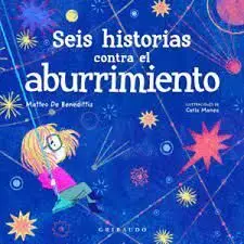 Seis Historias Contra el Aburrimiento