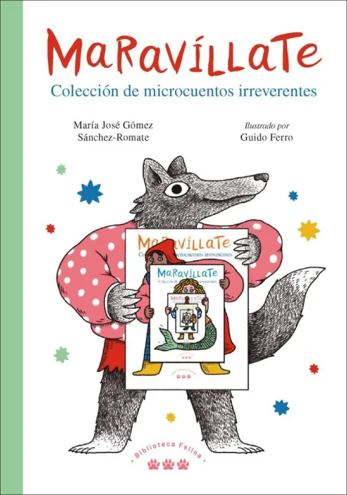 Maravíllate. Colección de Microcuentos Irreverentes