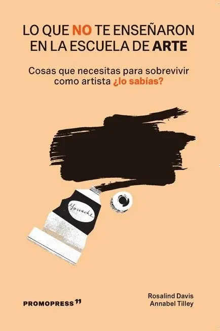 Lo que no te Enseñaron en la Escuela de Arte