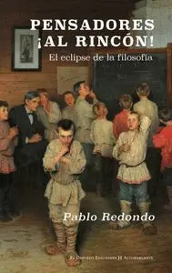 Pensadores, Al Rincon!