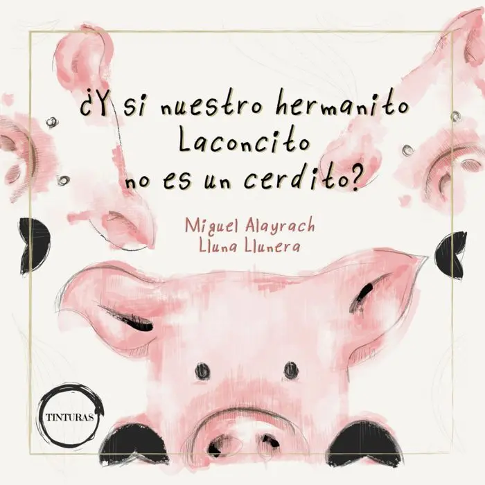 Y si nuestro Hermanito Laconcito no Es un Cerdito?