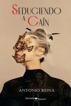 Seduciendo a Caín