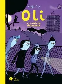 Oli y el Misterio de la Nueva