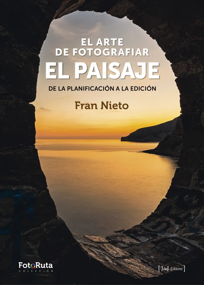 El Arte de Fotografiar el Paisaje