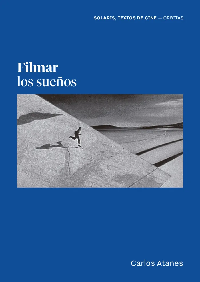 Filmar los Sueños