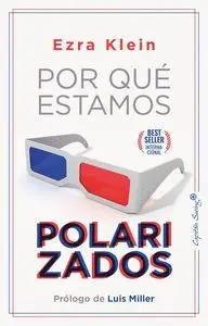 Por que Estamos Polarizados