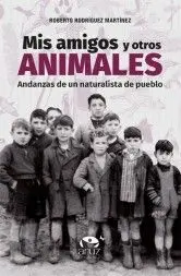 Mis Amigos y Otros Animales