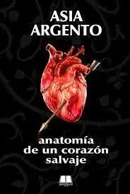 Anatomía de un Corazón Salvaje