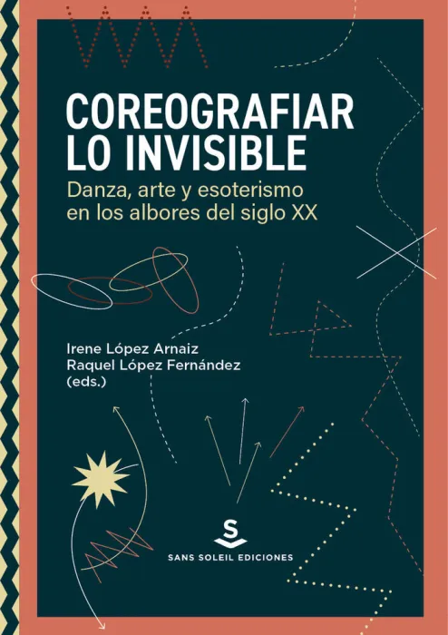 Coreografiar lo Invisible