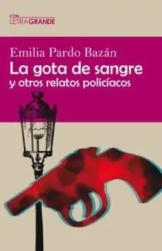 La Gota de Sangre y Otros Relatos