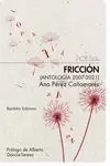 Fricción. Antología 2007-2021