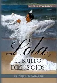 Lola ,El Brillo de Sus Ojos Lola Flores