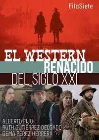El Western Renacido del Siglo Xxi